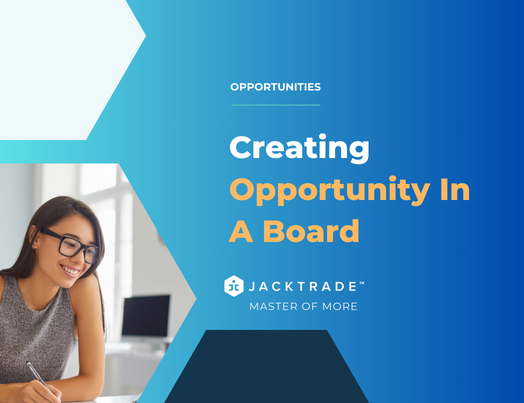 Creating Opportunity In A Board