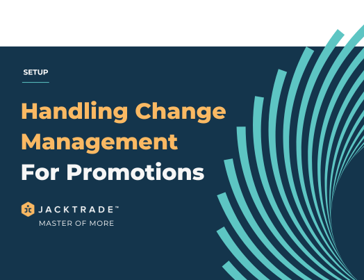 Handling Change Management for Promotions