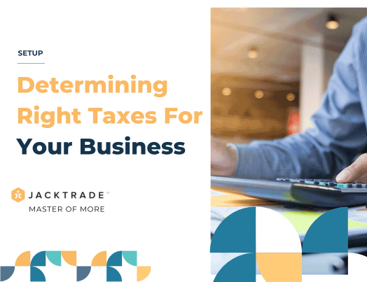 Determining Right Taxes For Your Business