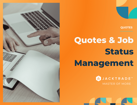 Quotes and Job Status Management