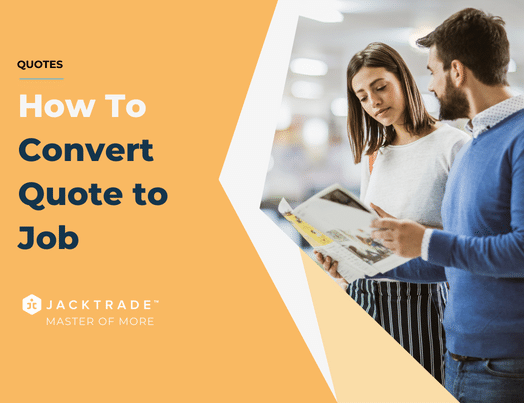 How To Convert Quote To Job