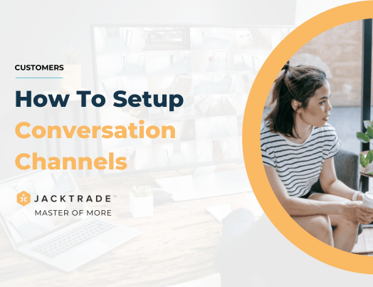 How To Setup Conversation Channels