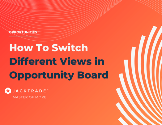 How To Switch Different Views in Opportunity Board